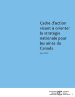 Cadre d’action visant à orienter la stratégie nationale pour les aînés du Canada