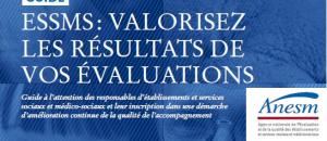 Comment valoriser les résultats des évaluations internes et externes en EHPAD?