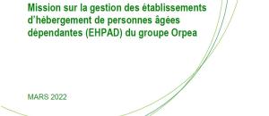 Le Gouvernement publie le rapport IGAS-IGF  sur la gestion des EHPAD du groupe ORPEA