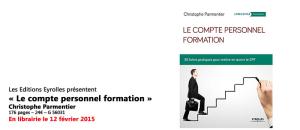 Publication aux éditions Eyrolles : « Le compte personnel formation »